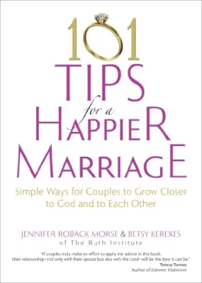 101 Tips For A Happier Marriage