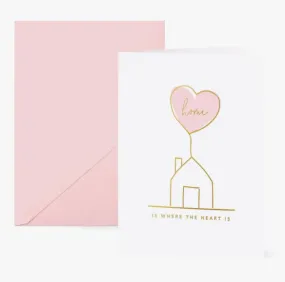 Home Is Where the Heart Is Greeting Card