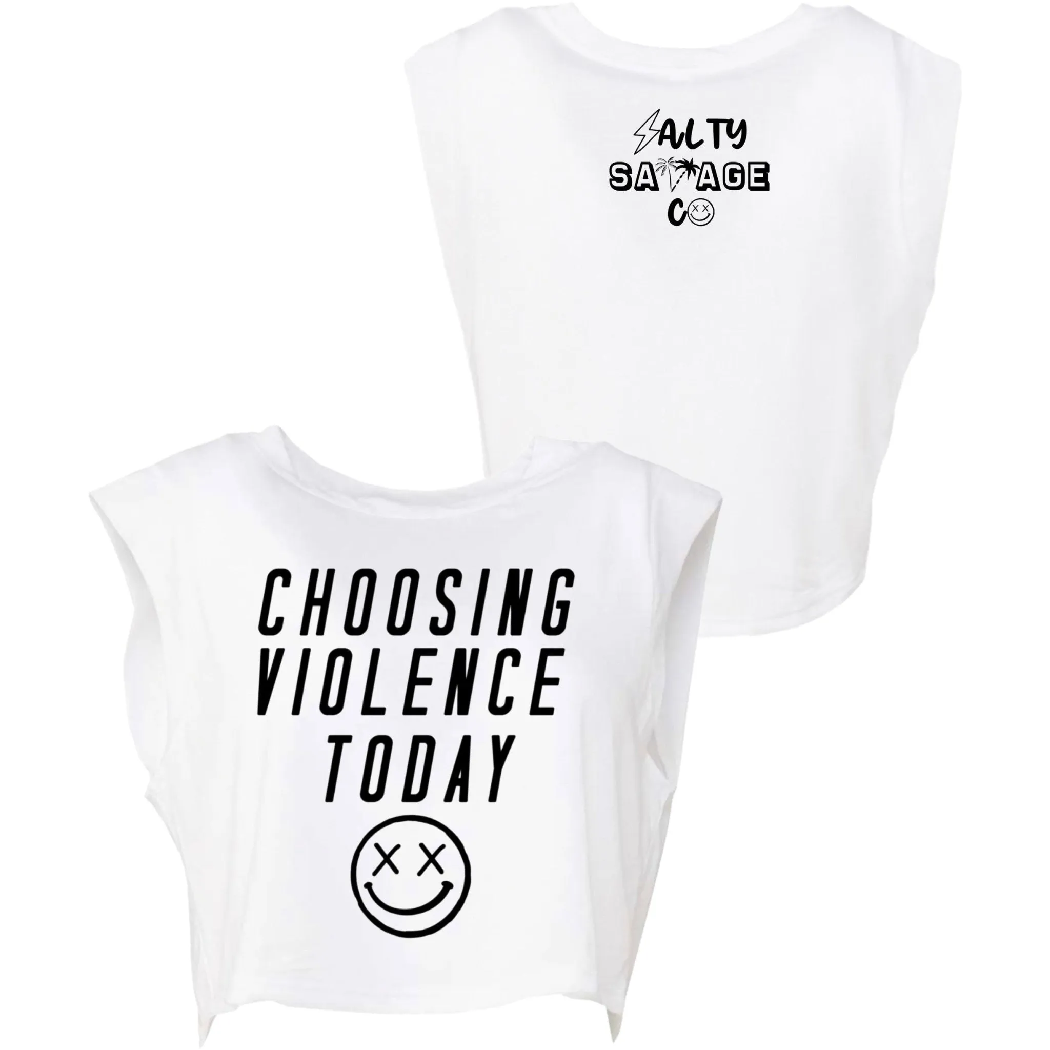 Ladies “CHOOSING VIOLENCE TODAY” Cropped Muscle Tank