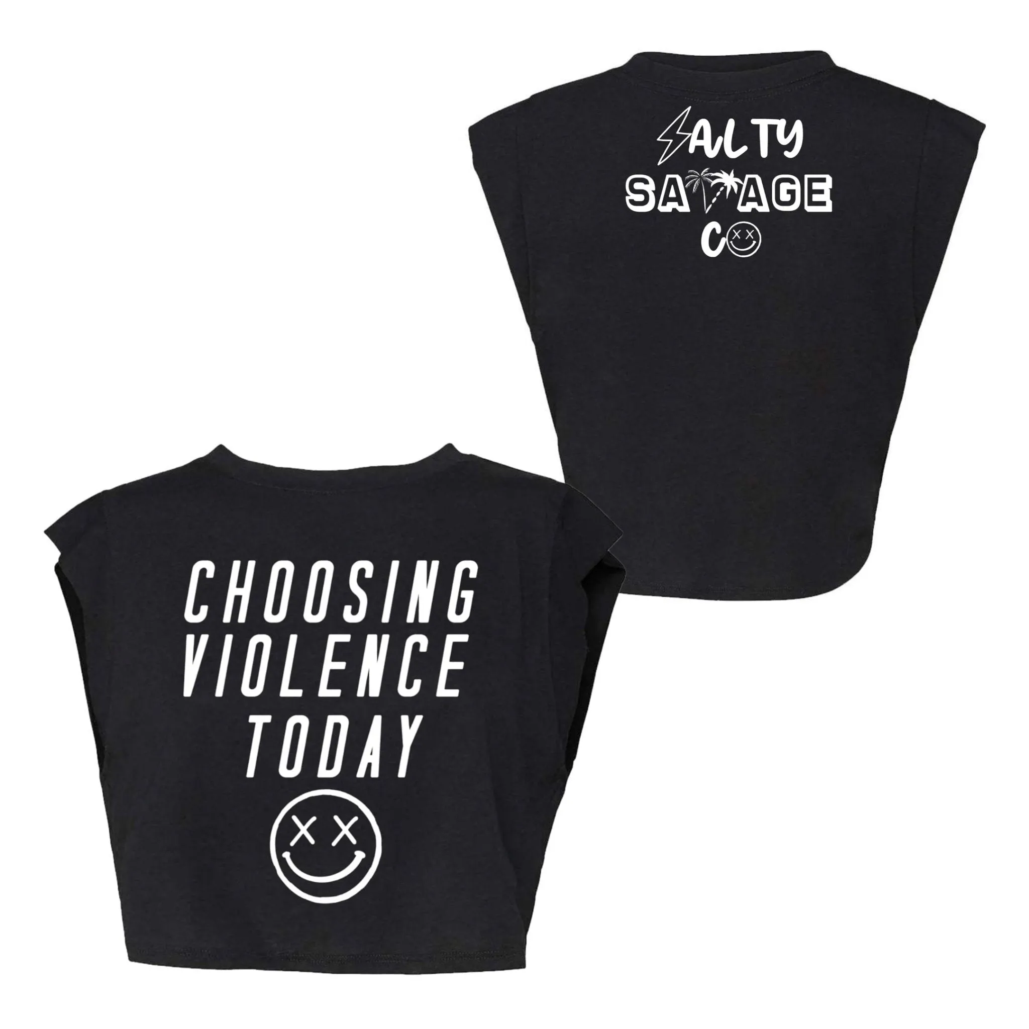 Ladies “CHOOSING VIOLENCE TODAY” Cropped Muscle Tank